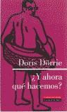 Y AHORA QUE HACEMOS ? | 9788481093872 | DORRIE, DORIS