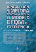 INNOVACION Y MEJORA CONTINUA SEGUN EL MODELO EFQM | 9788479785307 | MEMBRADO MARTINEZ, JOAQUIN