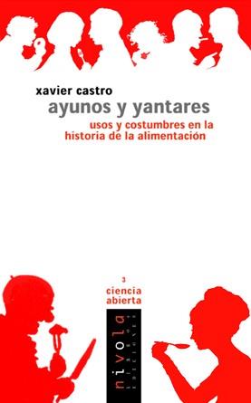 AYUNOS Y YANTARES | 9788495599179 | CASTRO, XAVIER