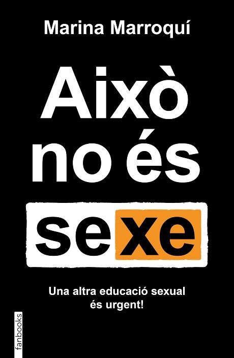 AIXÒ NO ÉS SEXE | 9788419150455 | MARROQUÍ ESCLÁPEZ, MARINA