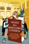 PASEOS POR LA BARCELONA LITERARIA | 9788483076491 | DORIA, SERGI / VILA SANJUAN, SERGIO