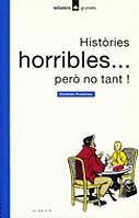 HISTORIES HORRIBLES PERO NO TANT (GRUMETS) | 9788424681159 | POSLANIEC, CHRISTIAN