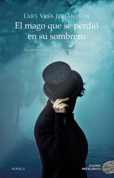 MAGO QUE SE PERDIO EN SU SOMBRERO,EL | 9788416634484 | VASA JOHANSSON,LARS