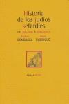 HISTORIA DE LOS JUDIOS SEFARDIES DE TOLEDO A SALONICA | 9788496258310 | BENBASSA ESTHER / RODRIGUE ARON