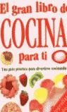 GRAN LIBRO DE COCINA PARA TI, EL | 9788427256606 | DREW, HELEN