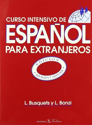 CURSO INTENSIVO DE ESPAÑOL PARA EXTRANJEROS | 9788479621278 | BUSQUETS, L.