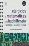 EJERCICIOS DE MATEMATICAS PARA BACHILLERATO | 9788467018189 | SANCHEZ FERNANDEZ, FRANCISCO