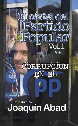 CARTEL DEL PARTIDO POPULAR VOL-1 | 9798363185496 | JOAQUIN ABAD