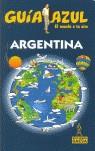 ARGENTINA ( GUIA AZUL TROTAMUNDOS 2006-2007 ) | 9788480235402 | MAZARRASA, LUIS / GARCIA, JESUS / ...