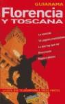 FLORENCIA Y TOSCANA GUIA GUIARAMA 2009 | 9788497766005 | JEPSON, TIM