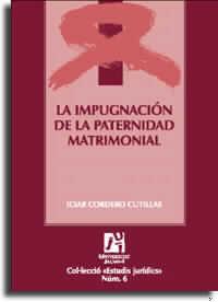 IMPUGNACION DE LA PATERNIDAD MATRIMONIAL, LA | 9788480213646 | CORDERO CUTILLAS, ICIAR