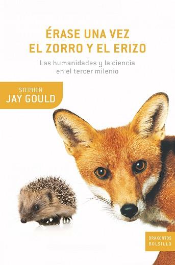 ERASE UNA VEZ EL ZORRO Y EL ERIZO | 9788498920529 | JAY GOULD, STEPHEN