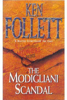 THE MODIGLIANI SCANDAL (PB) | 9780330345057 | FOLLET, KEN