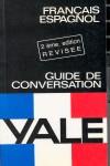 GUIDE DE CONVERSATION FRANÇAIS ESPAGNOL | 9788422103431 | AGÜERO, MARÍA ELENA/FERNÁNDEZ URCELAY, ROSARIO URC