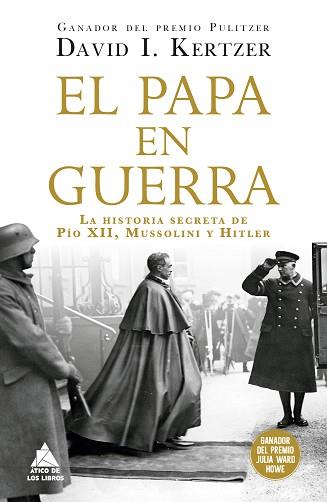 PAPA EN GUERRA | 9788419703705 | KERTZER, DAVID I.