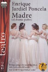 MADRE (DRAMA PADRE) | 9788417481209 | JARDIEL PONCELA, ENRIQUE