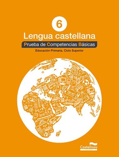 LENGUA CASTELLANA 6º. PRUEBA DE COMPETENCIAS BÁSICAS | 9788498049848 | HERMES EDITORA GENERAL S.A.U.