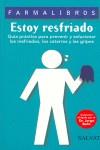 ESTOY RESFRIADO (FARMALIBROS) | 9788434505285 | BELLO, JORGE