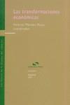 TRANSFORMACIONES ECONOMICAS, LAS | 9788495486288 | MORALES MOYA, ANTONIO