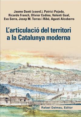 L'ARTICULACIO DEL TERRITORI A LA CATALUNYA MODERNA | 9788423208128 | A.A.V.V.