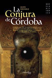 CONJURA DE CORDOBA LA | 9788497633499 | KRESDEZ, JUAN