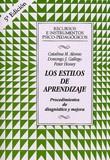 ESTILOS DE APRENDIZAJE,LOS.DIAGNOSTICO Y MEJORA | 9788427119147 | ALONSO, CATALINA M. ; GALLEGO, DOMINGO J