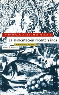 ALIMENTACION MEDITERRANEA, LA | 9788474262872 | MEDINA, F. XAVIER