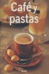 CAFE Y PASTAS (COCINA TENDENCIAS) | 9788480765022 | VARIS