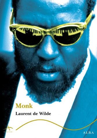 MONK | 9788484283478 | WILDE DE, LAURENT