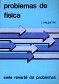 PROBLEMAS DE FISICA | 9788429141856 | VALENTIN, JACQUES