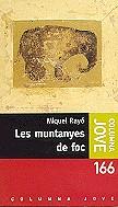 MUNTANYES DE FOC LES | 9788483009031 | RAYO, MIQUEL