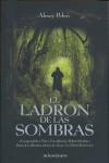 LADRON DE LAS SOMBRAS EL | 9788445077634 | PEHOV, ALEXEY