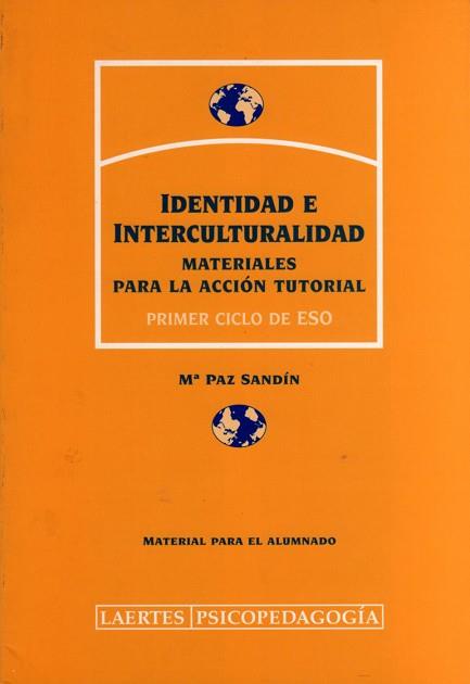 IDENTIDAD E INTERCULTURALIDAD (ALUMNE) | 9788475843629 | SANDIN, M. PAZ