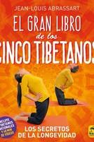 EL GRAN LIBRO DE LOS CINCO TIBETANOS | 9788417080594 | ABRASSART, JEAN-LOUIS