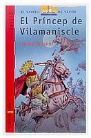 PRINCEP DE VILAMANISCLE, EL (VVV) | 9788476299043 | TORRENT, JOSEP