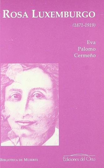 ROSA LUXEMBURGO (1871-1919) | 9788479233129 | PALOMO CERMEÑO, EVA