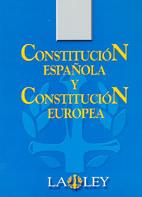 CONSTITUCION ESPAÑOLA Y CONSTITUCION EUROPEA | 9788497256360 | AA.VV.