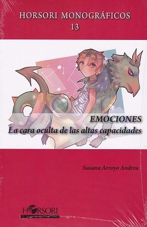 EMOCIONES. LA CARA OCULTA DE LAS ALTAS CAPACIDADES | 9788494778087 | ARROYO ANDREU, SUSANA