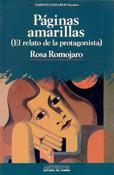 PAGINAS AMARILLAS,EL RELATO DE LA PROTAGONISTA | 9788476583470 | ROMOJARO, ROSA