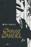 CARLOS GARDEL | 9788492412754 | MUÑOZ / SAMPAYO