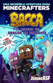 MINECRAFT. BACCA Y EL MISTERIO DEL DRAGÓN DE DIAMANTE | 9788467046533 | ACETI, JEROME