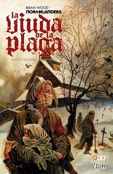 NORTHLANDERS: LA VIUDA DE LA PLAGA | 9788416660292 | WOOD, BRIAN