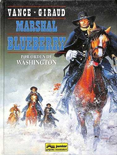 BLUEBERRY 31 POR ORDEN DE WASHINGTON | 9788474199284 | VANCE ; GIRAUD