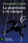 DEPRESION Y EL CUERPO, LA (LB) | 9788420672045 | LOWEN, ALEXANDER