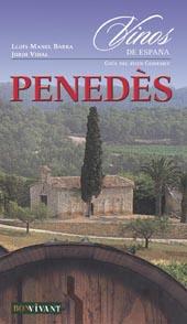 PENEDES VINOS DE ESPAÑA | 9788496054059 | BARBA, LLUIS MANEL