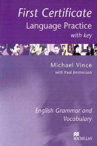 FIRST CERTIFICATE LANGUAGE PRACTICE WITH KEY (2003) | 9781405007665 | VINCE, MICHAEL