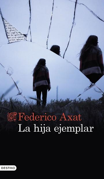 HIJA EJEMPLAR | 9788423362332 | AXAT, FEDERICO