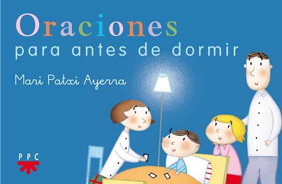 ORACIONES PARA ANTES DE DORMIR | 9788428824057 | AYERRA, MARI PATXI