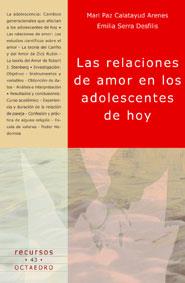 RELACIONES DE AMOR EN LOS ADOLESCENTES DE HOY, LAS | 9788480635240 | CALATAYUD ARENES, MARI PAZ