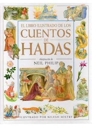 CUENTOS DE HADAS EL LIBRO ILUSTRADO | 9788428211437 | PHILIP, NEIL